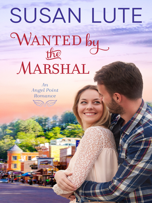 Title details for Wanted by the Marshal by Susan Lute - Available
